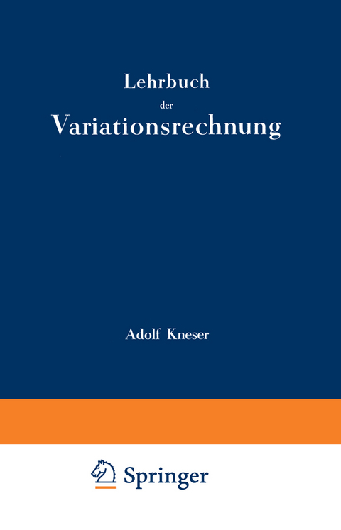 Lehrbuch der Variationsrechnung - Adolf Kneser