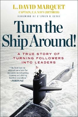 Turn the Ship Around! - L. David Marquet