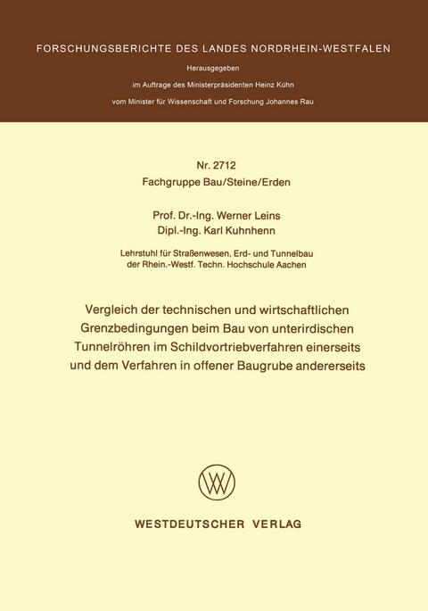 Vergleich der technischen und wirtschaftlichen Grenzbedingungen beim Bau von unterirdischen Tunnelr&ouml;hren im Schildvortriebverfahren einerseits und dem Verfahren in offener Baugrube andererseits - Werner Leins