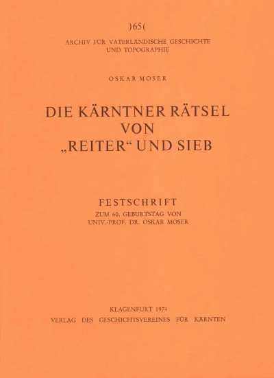 Die K&auml;rntner R&auml;tsel von "Reiter und Sieb - Oskar Moser