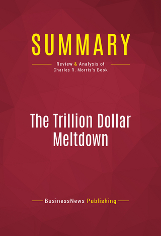 Summary: The Trillion Dollar Meltdown