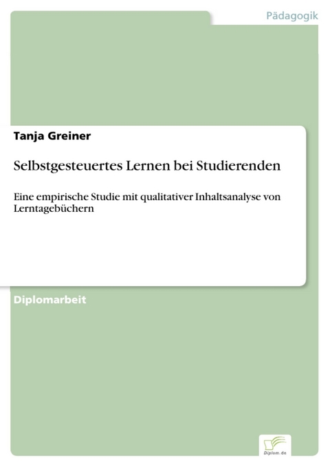 Selbstgesteuertes Lernen bei Studierenden -  Tanja Greiner