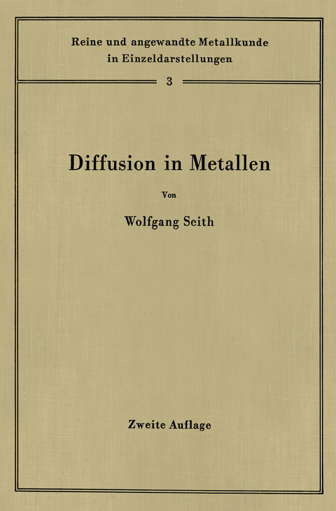 Diffusion in Metallen - Wolfgang Seith