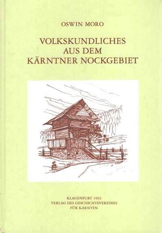 Volkskundliches aus dem Kärntner Nockgebiet