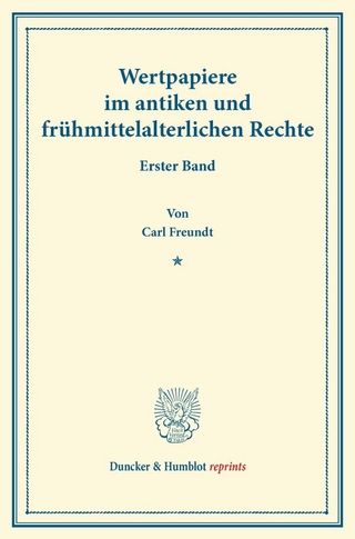 Wertpapiere im antiken und frühmittelalterlichen Rechte.