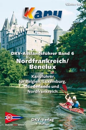 DKV-Auslandsf&uuml;hrer Band 6 Nordfrankreich / Benelux - G&uuml;nter Eck