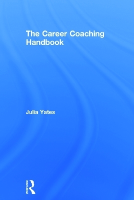 The Career Coaching Handbook - Julia Yates