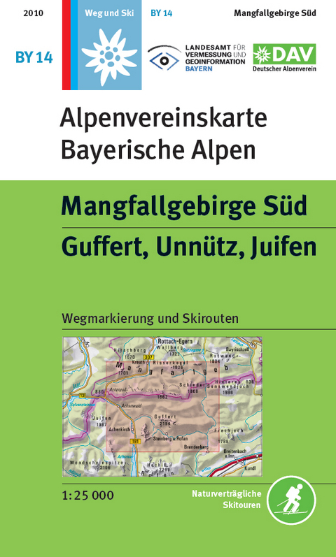 Mangfallgebirge S&uuml;d - Guffert, Unn&uuml;tz, Juifen