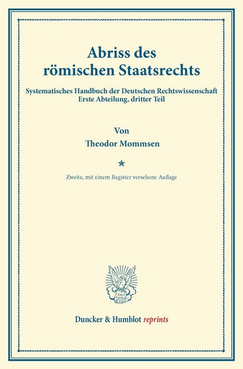 Abriss des r&ouml;mischen Staatsrechts. - Theodor Mommsen