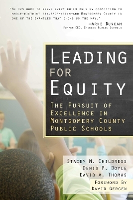 Leading for Equity - Stacey M. Childress, Denis Doyle, David Thomas