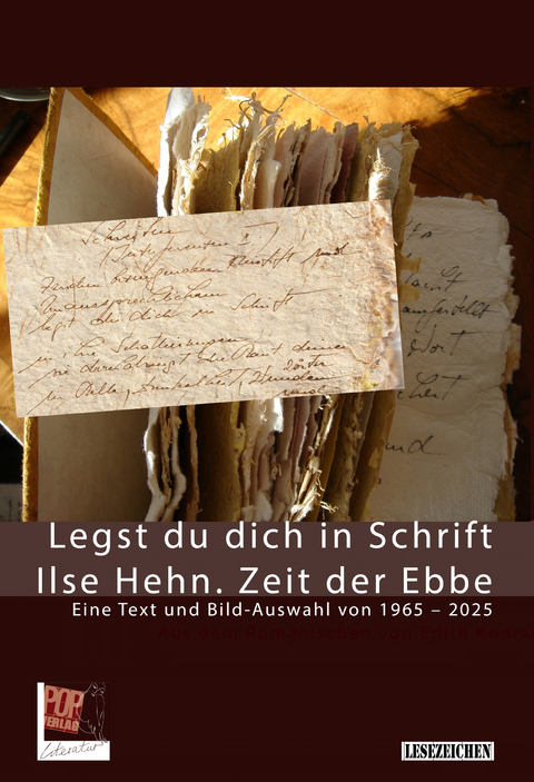 Legst du dich in Schrift. Ilse Hehn. Zeit der Ebbe - Ilse Hehn