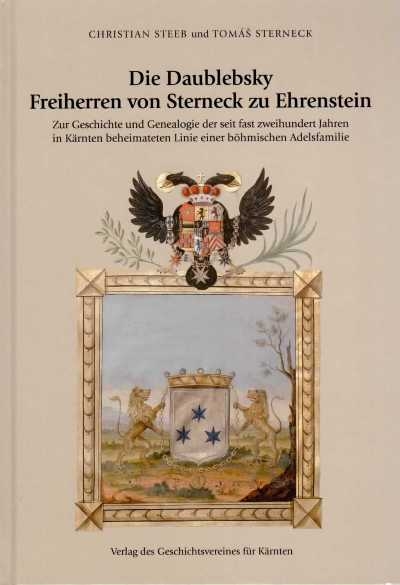 Die Daublebsky Freiherren von Sterneck zu Ehrenstein - Christian Steeb, Tom&aacute;s Sterneck