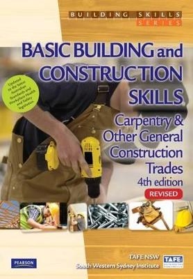 Basic Building and Construction Skills - Carpentry and Other General Construction Trades