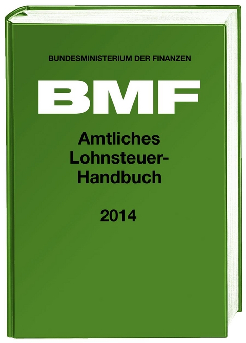 Amtliches Lohnsteuer-Handbuch 2014