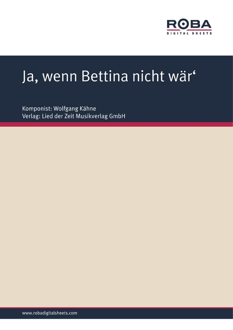 Ja, wenn Bettina nicht w&auml;r' - Wolfgang K&auml;hne, Siegfried Osten