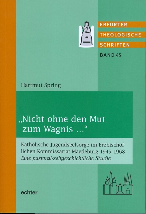 "Nicht ohne den Mut zum Wagnis ..." - Hartmut Spring