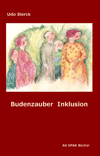 Budenzauber Inklusion - Udo Sierck