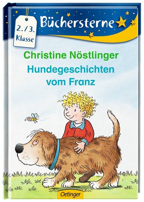 Hundegeschichten vom Franz - Christine N&ouml;stlinger