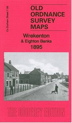 Wrekenton & Eighton Banks 1895 - Anthea Lang