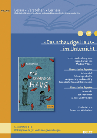 »Das schaurige Haus« im Unterricht