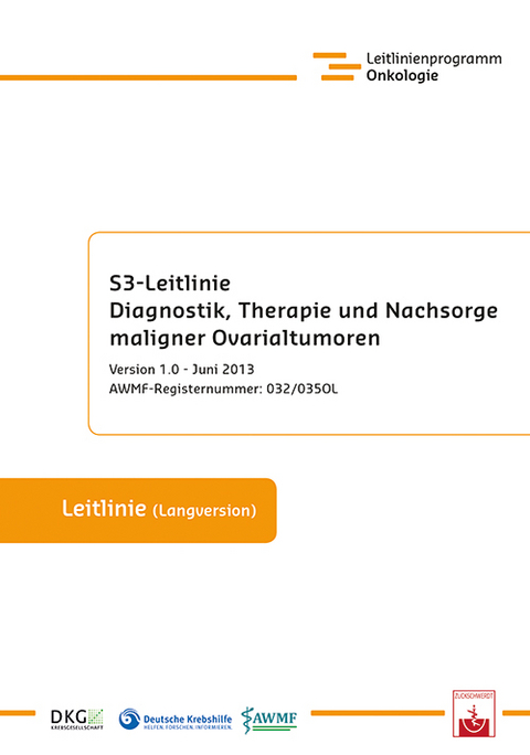 S3-Leitlinie Diagnostik, Therapie und Nachsorge maligner Ovarialtumoren - 
