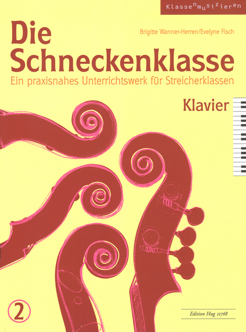 Die Schneckenklasse 2 - Brigitte Wanner-Herren, Evelyne Fisch