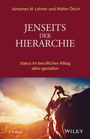 Jenseits der Hierarchie - Johannes M. Lehner, Walter O. &Ouml;tsch