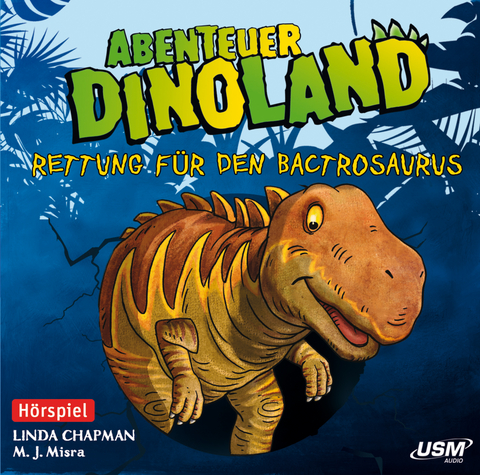 Abenteuer Dinoland (Folge 2) - Rettung f&uuml;r den Bactrosaurus - Chapman Linda, Misra M. J.