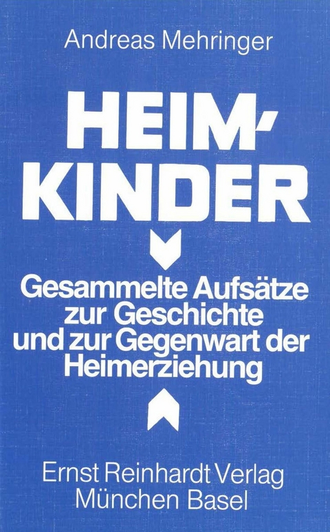 Heimkinder - Andreas Mehringer, Lore Mehringer