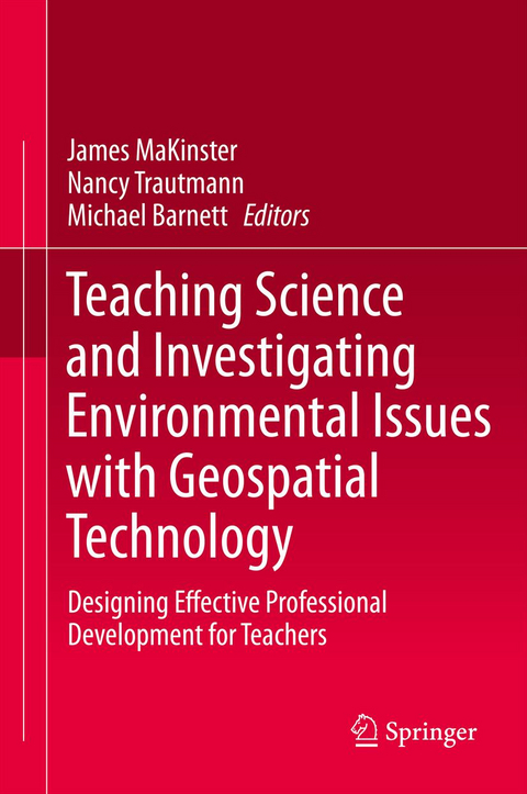 Teaching Science and Investigating Environmental Issues with Geospatial Technology - 