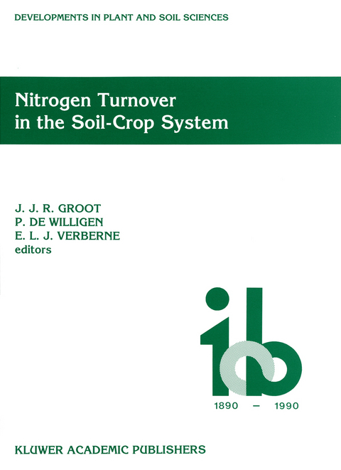 Nitrogen Turnover in the Soil-Crop System - 