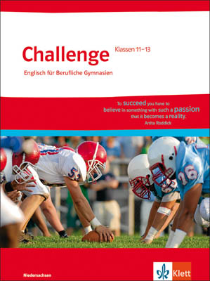Challenge Niedersachsen. Englisch f&uuml;r berufliche Gymnasien - Annely Humphreys, Jason Humphreys, Arnd Nadolny