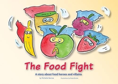 The Food Fight - Michelle Barrow