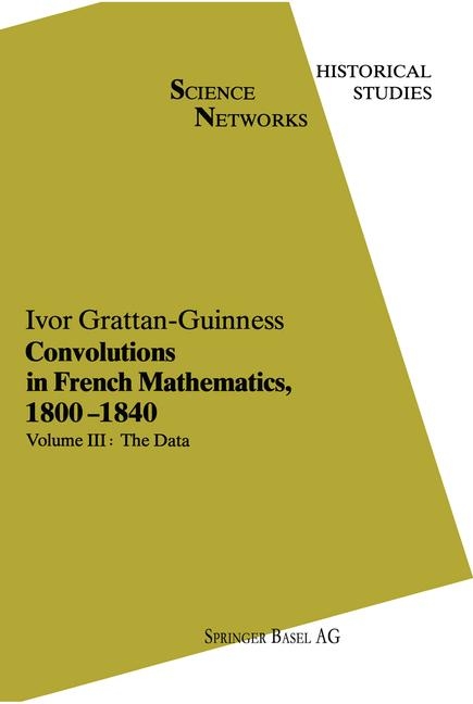 Convolutions in French Mathematics, 1800–1840 - Ivor Grattan-Guinness