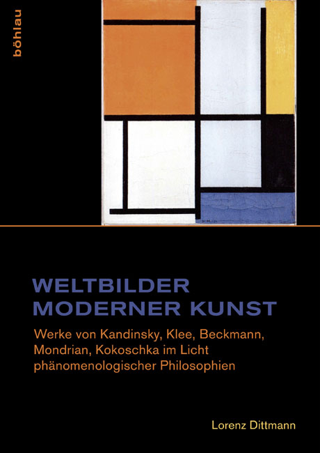 Weltbilder moderner Kunst - Lorenz Dittmann