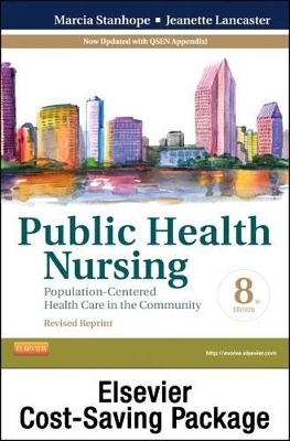 Community/Public Health Nursing Online for Stanhope and Lancaster, Public Health Nursing-Revised Reprint (Access Code and Textbook) Package)
