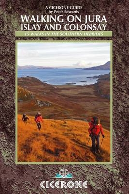 Walking on Jura, Islay and Colonsay - Peter Edwards