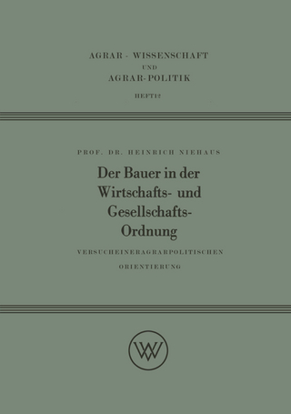 Der Bauer in der Wirtschafts- und Gesellschaftsordnung