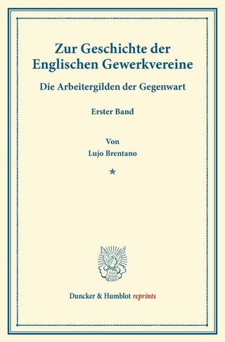 Zur Geschichte der Englischen Gewerkvereine.