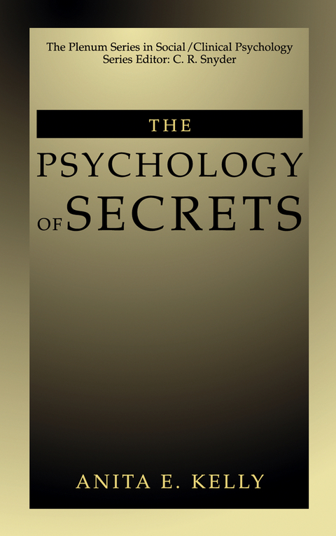 The Psychology of Secrets - Anita E. Kelly