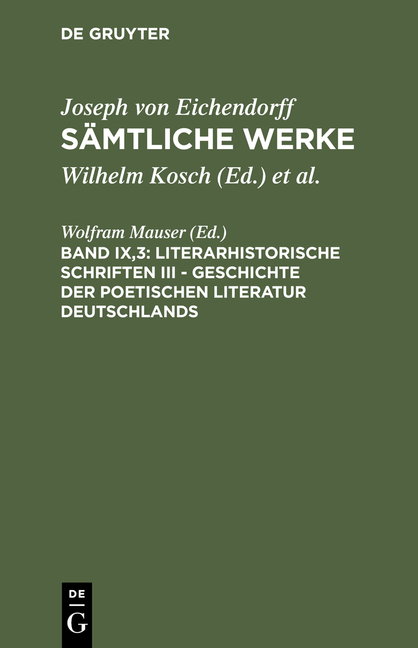 Eichendorff, Joseph Freiherr von; Sauer, August; Kunisch, Hermann;... / Literarhistorische Schriften III - 