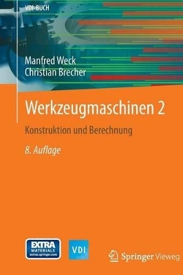 Werkzeugmaschinen 2 - Manfred Weck