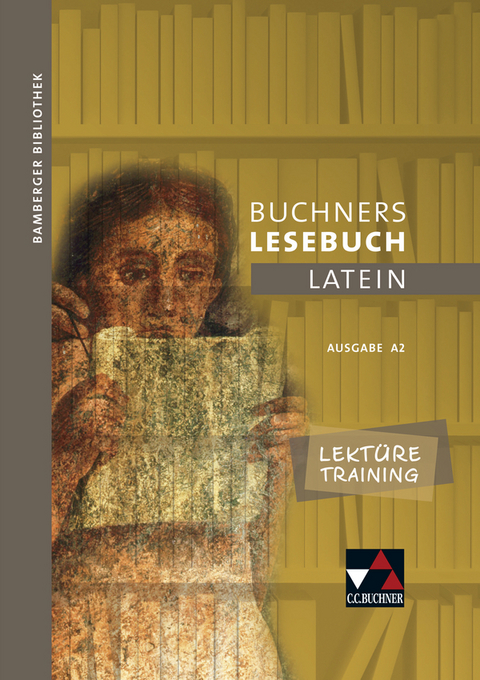 Bamberger Bibliothek / Bamberger Bibliothek Lekt&uuml;retraining A 2 - Johanna Butz, Michael Dronia, Stefan M&uuml;ller