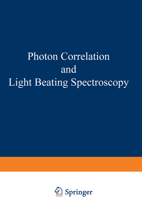 Photon Correlation and Light Beating Spectroscopy - 