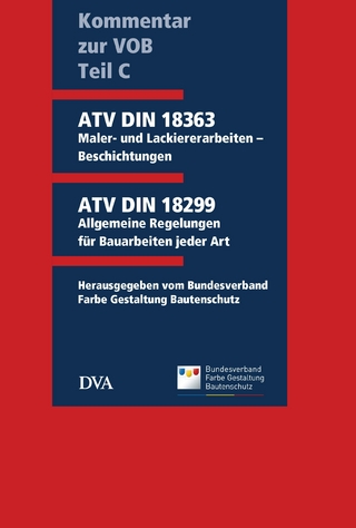Kommentar zur VOB Teil C (ATV) DIN 18363 Maler- und Lackiererarbeiten – Beschichtungen