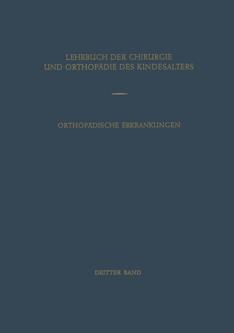 Orthop&auml;dische Erkrankungen des Kindesalters - 