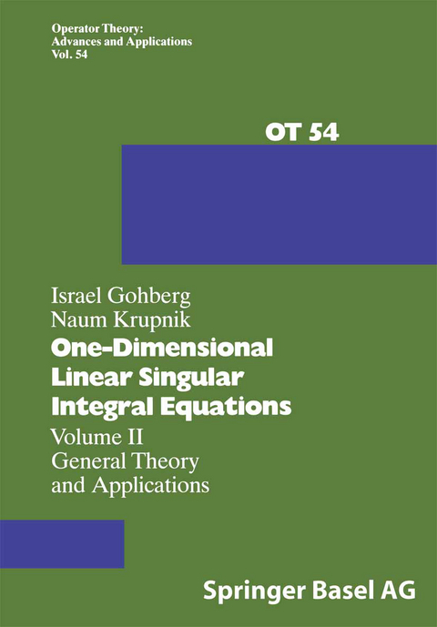 One-Dimensional Linear Singular Integral Equations - I. Gohberg, N. Krupnik