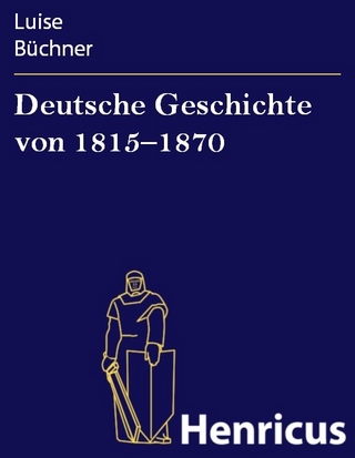 Deutsche Geschichte von 1815-1870