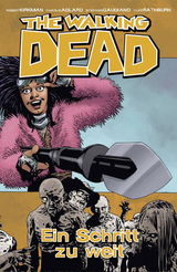 The Walking Dead 29: Ein Schritt zu weit - Robert Kirkman