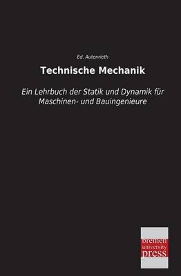 Technische Mechanik - Ed. Autenrieth